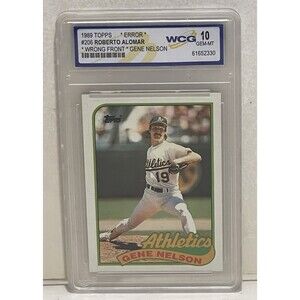 RARE 1989 TOPPS ROBERTO ALOMAR/GENE NELSON ERROR CARD WRONG FRONT WCG  10 GEM-MT